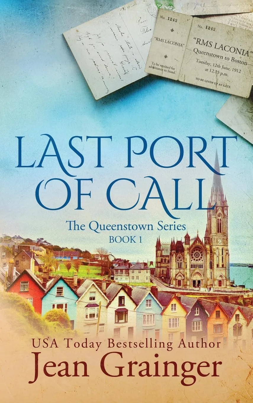 Last Port of Call: The Queenstown Series - Book 1 Hardcover  October 17, 2022
